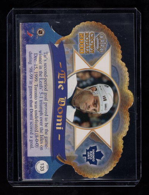 1999-00 Crown Royale #133 Tie Domi (Toronto Maple Leafs)