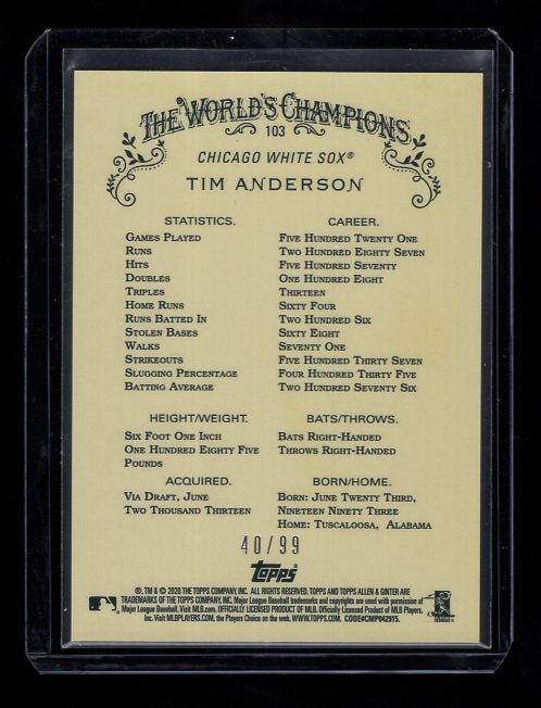 2020 Topps Allen and Ginter Chrome Green Refractors #103 Tim Anderson #'d /99 (Chicago White Sox)