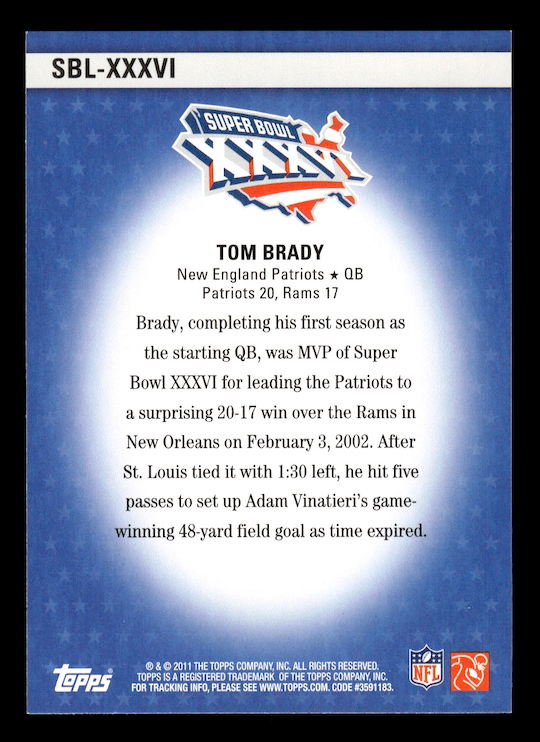 2011 Topps Super Bowl Legends #SBLXXXVI Tom Brady (Patriots)