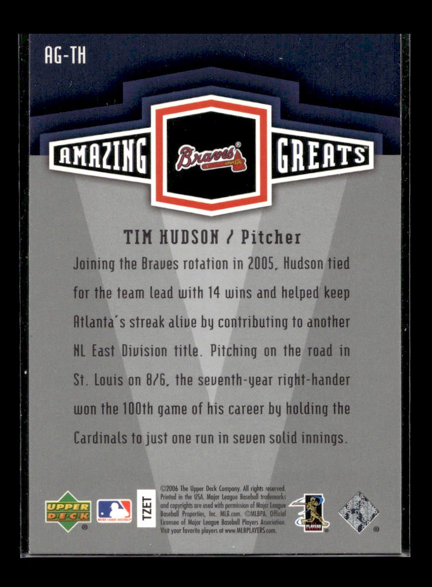 2006 Upper Deck Amazing Greats #TH Tim Hudson (Atlanta Braves)