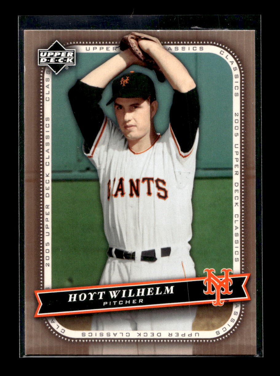 2005 Upper Deck Classics #45 Hoyt Wilhelm (New York Giants)