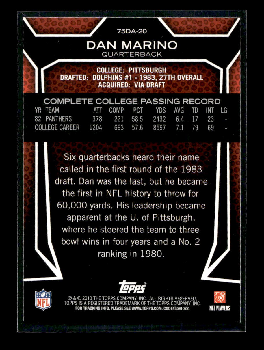 2010 Topps Draft 75th Anniversary #75DA20 Dan Marino (Miami Dolphins)