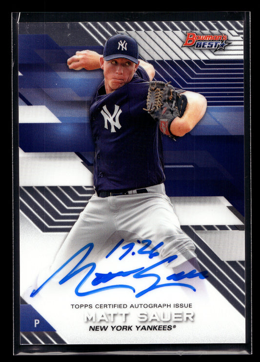 2017 Bowman's Best Best of '17 Autographs #B17MS Matt Sauer (New York Yankees)