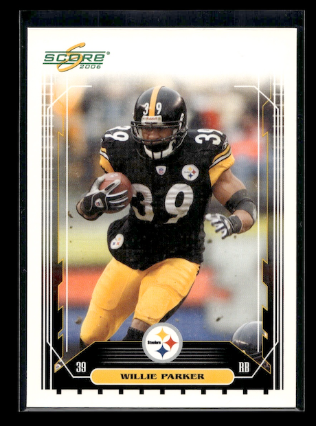 2006 Score #215 Willie Parker (Pittsburgh Steelers)