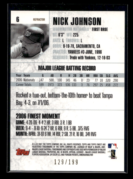 2007 Finest Refractors Green #6 Nick Johnson #129/199 (Washington Nationals)