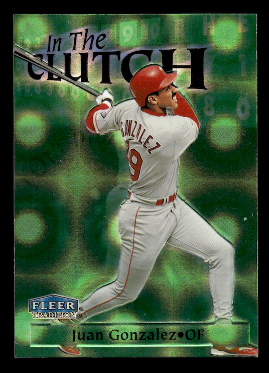 1998 Fleer Tradition In The Clutch #IC6 Juan Gonzalez (Texas Rangers)