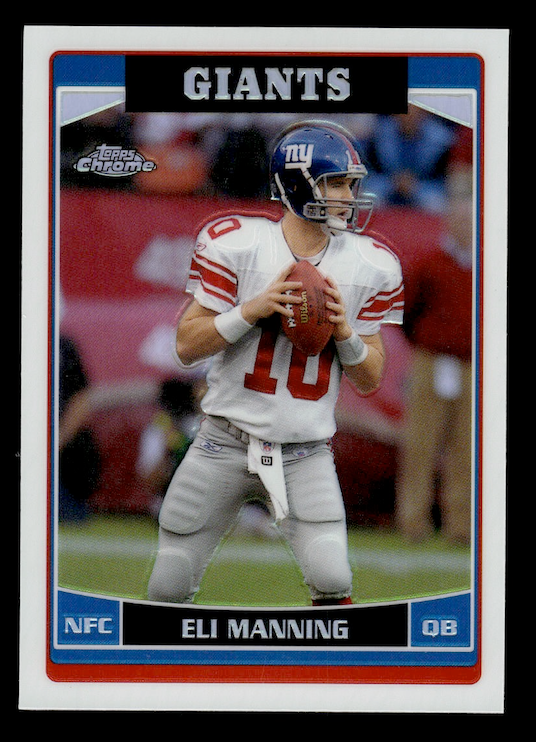2006 Topps Chrome Refractors #51 Eli Manning (New York Giants) NM