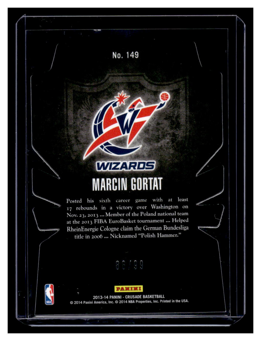 2013-14 Panini Crusade "Orange Die-cut" #149 Marcin Gortat #'d /99 (Washington Wizards)