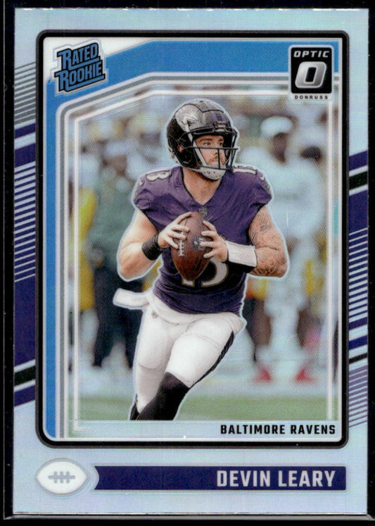 2024 Donruss Optic Holo #227 Devin Leary Rated Rookie (Baltimore Ravens)