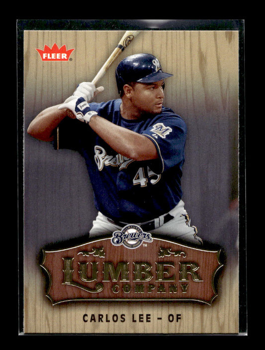 2006 Fleer Lumber Company #LC9 Carlos Lee (Milwaukee Brewers)