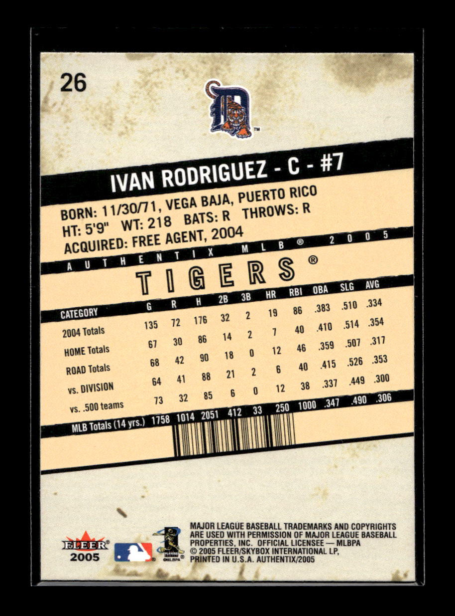 2005 Fleer Authentix #26 Ivan Rodriguez (Detroit Tigers)