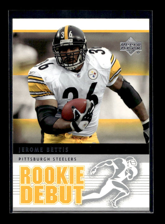 2005 Upper Deck Rookie Debut #78 Jerome Bettis (Pittsburgh Steelers)