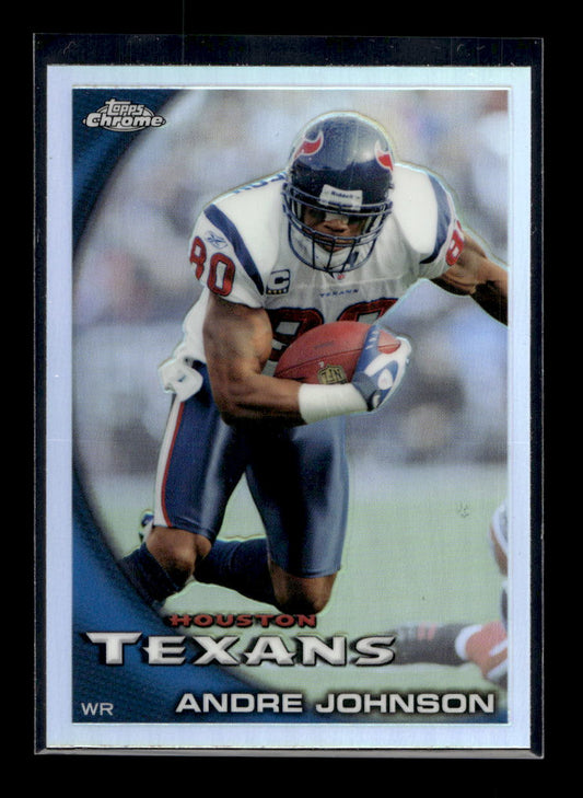 2010 Topps Chrome Refractors #C40 Andre Johnson (Houston Texans)