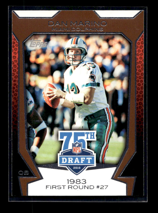 2010 Topps Draft 75th Anniversary #75DA20 Dan Marino (Miami Dolphins)
